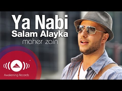 ya nabi salam alaika mp3 maher zain ya nabi salam alaika mp3 maher zain