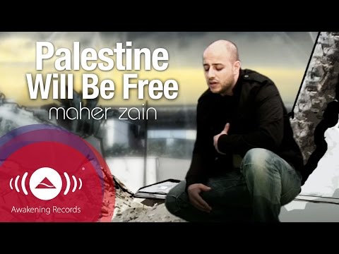 Maher Zain - Palestine Will Be Free | ماهر زين - فلسطين سوف تتحرر | Official Music Video