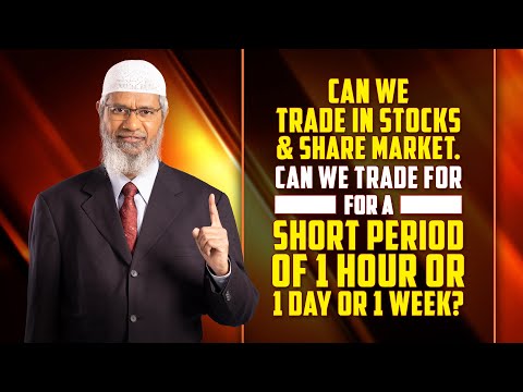 Can we trade in Stocks &amp; Share market. Can we trade for a short period of 1 hour or 1 day or 1 week?