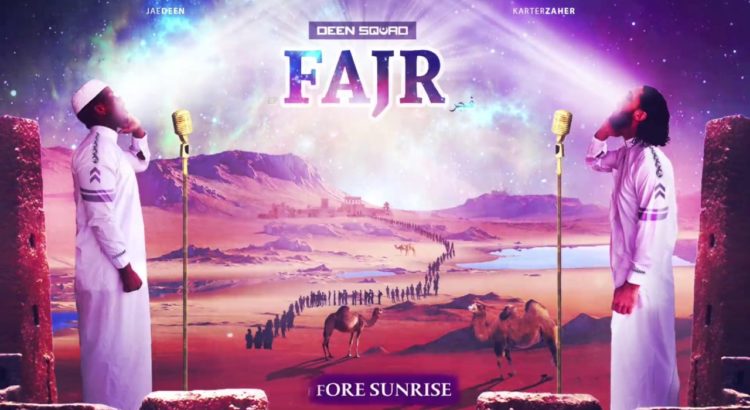 Deen Squad Fajr