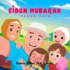Eidun Mubarak by Maher Zain – New Eid Song