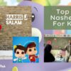 Top 10 Nasheeds for Kids (Islamic Songs)